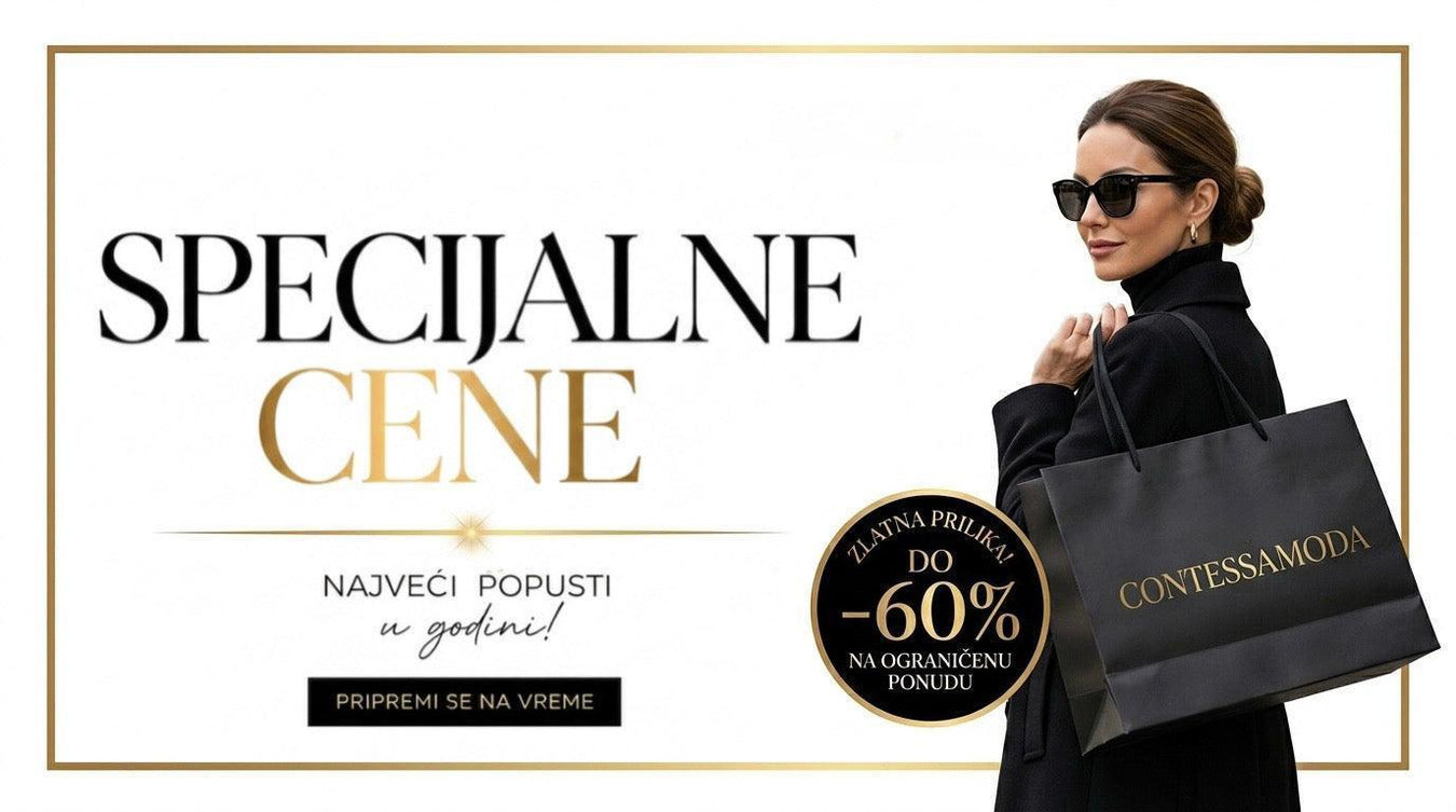 Specijalne cene - odlična ušteda! | Contessa Moda